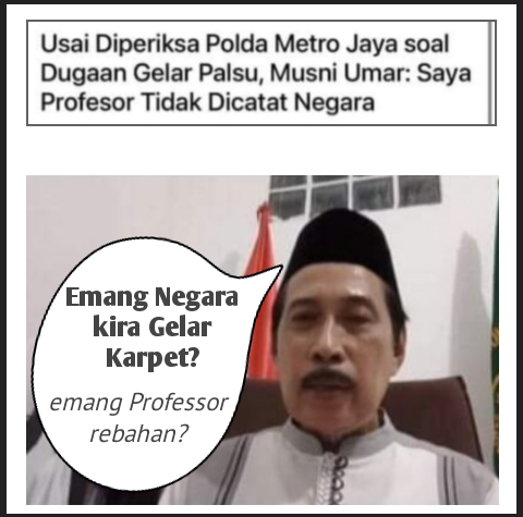 Apa jadinya jika gelar profesor dicatat tapi nama Musni Umar tidak?