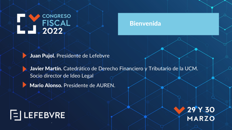 Lefebvre_ES's tweet photo. Hoy comienza el #CongresoFiscal2022, muchas gracias patrocinadores, colaboradores y ponentes por vuestra gran aportación para que el evento se posicione como una cita de referencia en materia fiscal. #CongresoFiscal #LefebvreFiscal https://t.co/46afzB2yOi