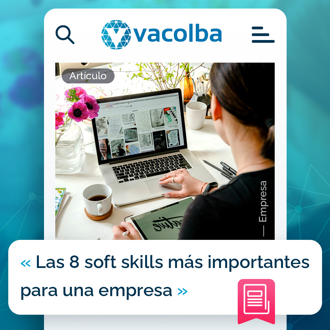 Vacolba's tweet photo. Las #softskills son las características que buscan las empresas a la hora de contratar a personal, aquello que va más allá de la propia formación. Desde #Vacolba os hemos dejado 8 que consideramos importantes, ¿añadiríais otra? 👇👀 https://t.co/dSMTOhmDWS https://t.co/hV5QEpzzdc
