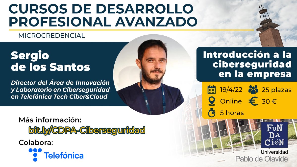 El 19 de abril, la <a href="/pablodeolavide/">Pablo de Olavide</a> celebrará en online el #CDPA "Introducción a la #ciberseguridad en la empresa", con la colaboración de <a href="/Telefonica/">Telefónica</a>
 y un cartel de ponentes inmejorable. + info: bit.ly/CDPA-Cibersegu… 
<a href="/LuisdelArbol/">Luis del Arbol</a> <a href="/ssantosv/">Sergio de los Santos</a>