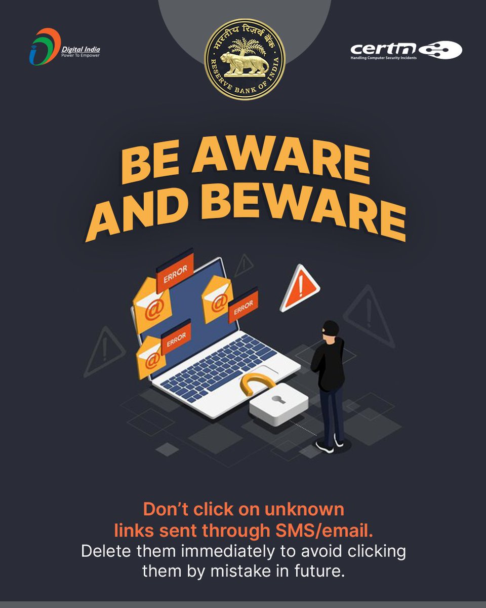 #BeAwareBeware | To stay safe from #phishing attacks, never click on unknown links sent through SMS/email. Delete them immediately to avoid clicking them by mistake in future. #cybersecurity <a href="/RBI/">ReserveBankOfIndia</a> <a href="/IndianCERT/">CERT-In</a>