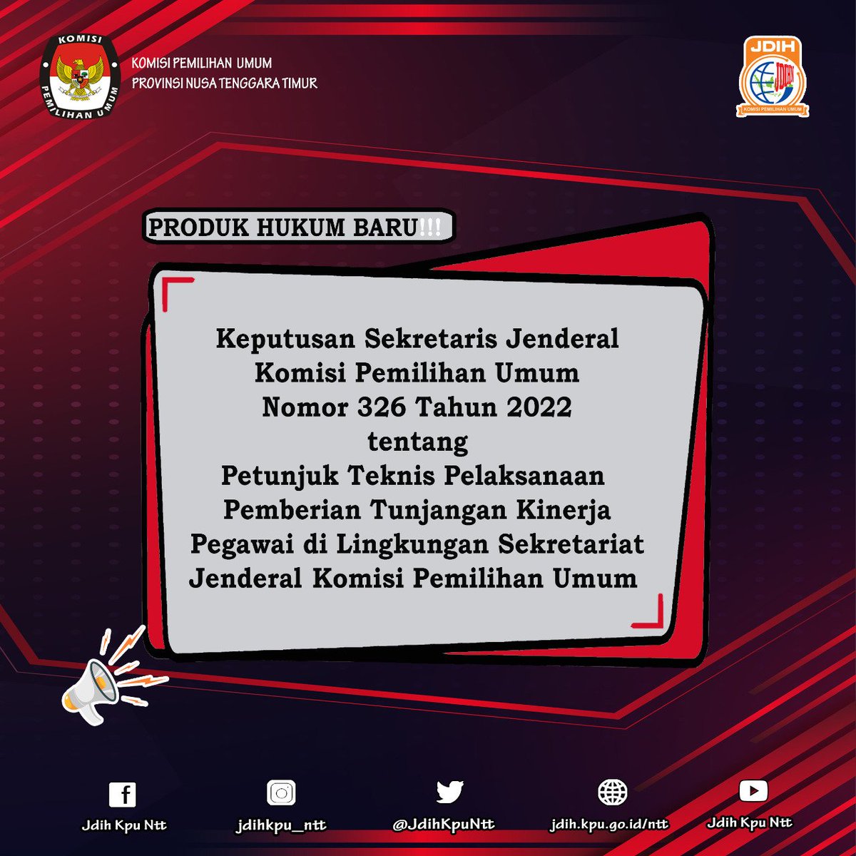 JdihKpuNtt's tweet photo. Haii#Sobat Jdih
Diinformasikan informasi/produk hukum : Keputusan Sekretaris Jenderal KPU Nomor *326 Tahun 2022* tentang  *Petunjuk Teknis Pelaksanaan Pemberian Tunjangan Kinerja Pegawai di Lingkungan Sekretariat Jenderal Komisi Pemilihan Umum*
Link : https://t.co/W0QIxLwKxT https://t.co/XRUp4zYDfU