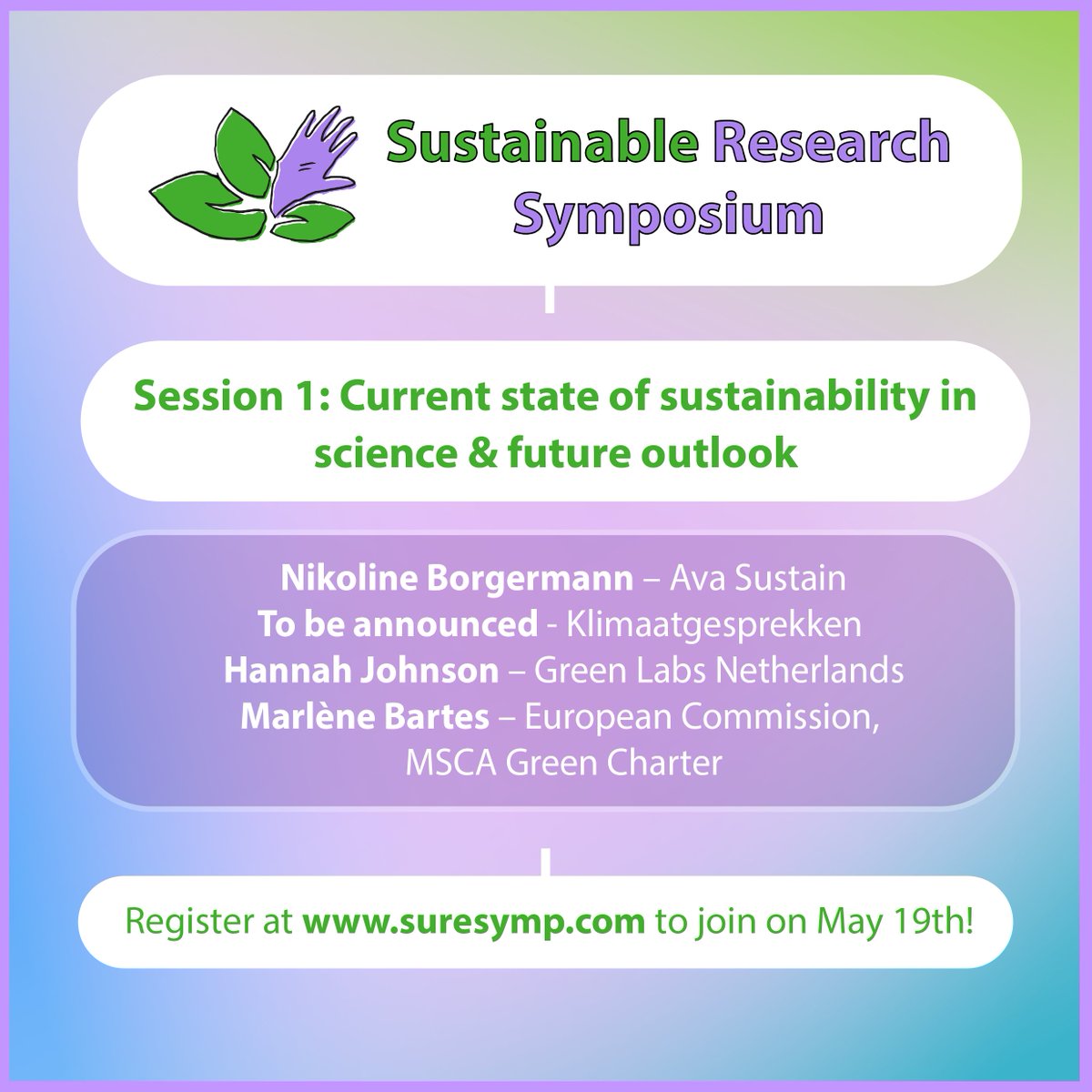 We are so excited to present to you the line-up of the first session at the Sustainable Research Symposium, featuring @AvaSustain, <a href="/klimaatgesprek/">KlimaatGesprekken ❤️🌳</a>, @hrbjohnson &amp; Marlène Bartes from @MSCActions. Register now to join us on May 19th online or live in Utrecht! #suresymp2022