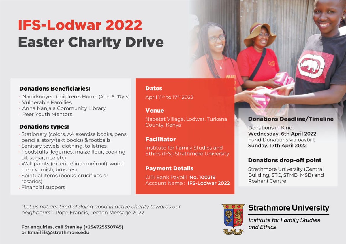 IFSStrathmore's tweet photo. Please help us in making the @IFSStrathmore Lodwar Easter Charity Drive a success by making a donation in kind or cash. Donations in kind can be dropped off at any of the @StrathU buildings while cash donations sent to CITI Bank Paybill- 100219.  IFS-Lodwar 2022
@AlumniSU  
#ifs https://t.co/vN59Sbql87