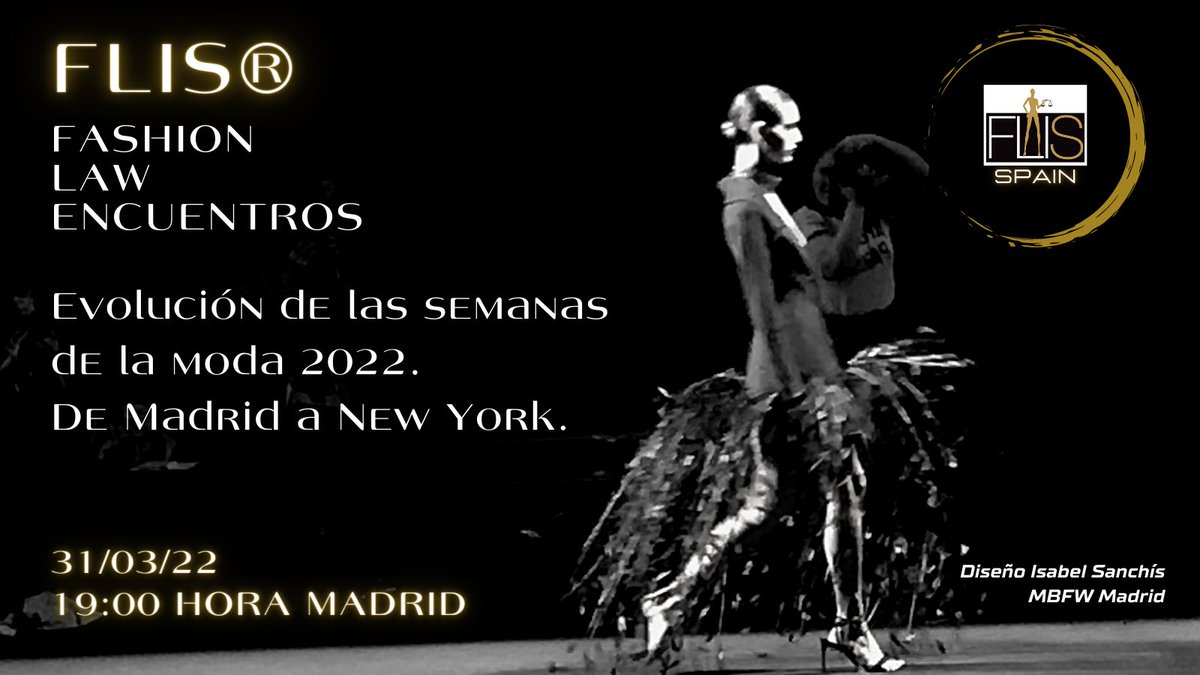 FashLawSpain's tweet photo. Marzo fue testigo de la 75ª edición de la #MBFWMadrid. En #FLISFashionLawEncuentro conversaremos con invitados especiales de la evolución de las #SemanasdelaModa 2022. ¿Qué debemos esperar en el nuevo escenario de la #Moda? 
Registro: https://t.co/L0baHLq5rw
#FLISpain #FashionLaw https://t.co/HfdtAuSI3x