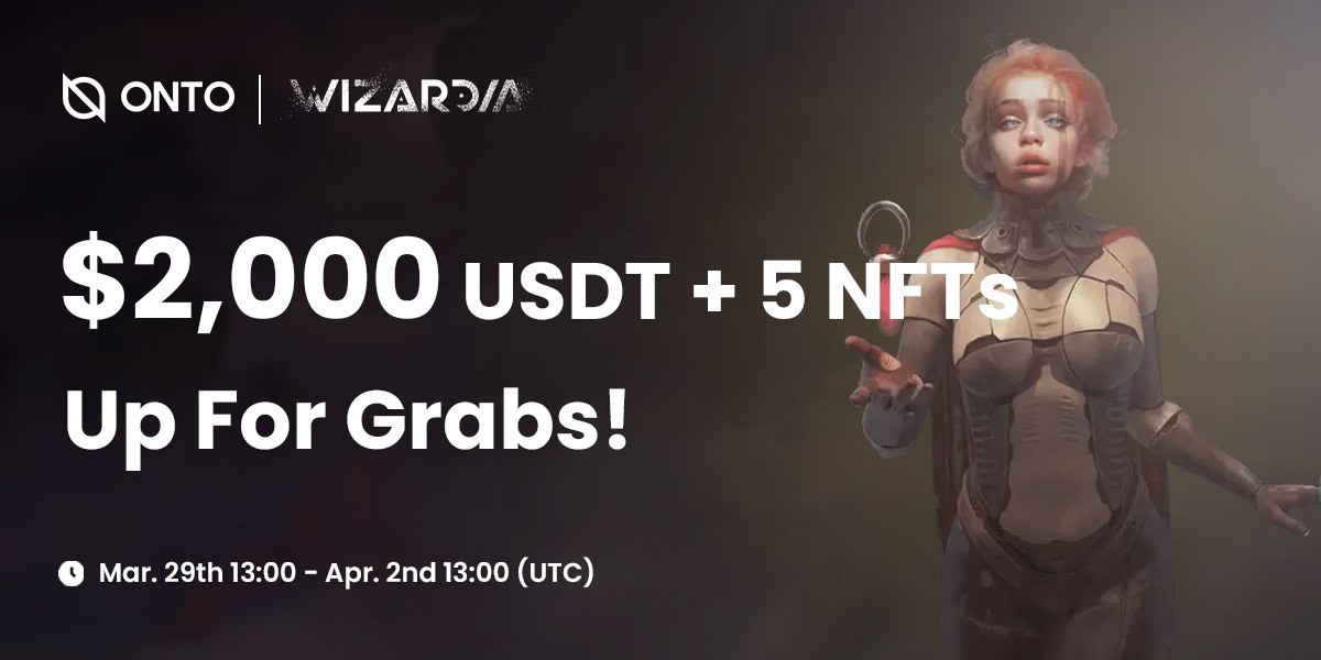 ONTO Wallet - Web3 Gateway (@ontowallet) on Twitter photo #ONTO is hosting a BIG #giveaway w/ <a href="/PlayWizardia/">Wizardia | Fight Your Way to Glory</a>, a #PlayToEarn online #RPG in a magic-filled #metaverse!
💰 Prize pool: $2,000 in $USDT + 5 #NFTs
📅 Mar 29, 13:00 - Apr 2, 13:00 UTC
Complete all tasks in Gleam to win the REWARDS! 🤑
Jump to it 🔽
gleam.io/competitions/t… #ONTO is hosting a BIG #giveaway w/ <a href="/PlayWizardia/">Wizardia | Fight Your Way to Glory</a>, a #PlayToEarn online #RPG in a magic-filled #metaverse!
💰 Prize pool: $2,000 in $USDT + 5 #NFTs
📅 Mar 29, 13:00 - Apr 2, 13:00 UTC
Complete all tasks in Gleam to win the REWARDS! 🤑
Jump to it 🔽
gleam.io/competitions/t…
