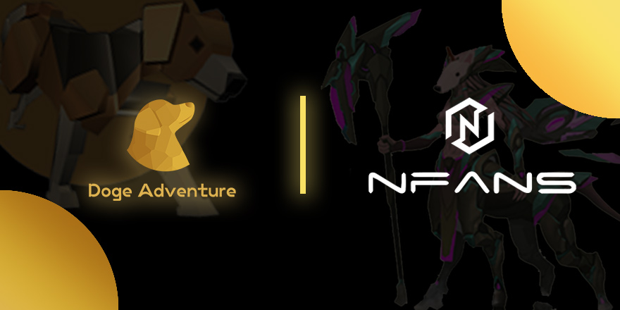 DogeAdventure_'s tweet photo. We are glad to announce our strategic partnership with @NFans_official We look forward to having more profound cooperation with them in both NFT and GameFi domains.
For more details, kindly check the link below:
https://t.co/7XRqKmUCTM https://t.co/cOxks77EFE