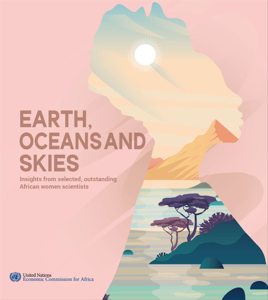 'Earth, Oceans and Skies: Insights from selected, outstanding African women scientists' will be launched on 30 March 2022 in the context of the ongoing Expo 2020 Dubai at 12:00pm Dubai Time (GMT +4). Register here indico.un.org/event/1000839/…