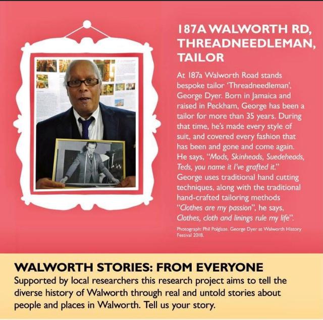 We are so sorry to have lost in George, not only a true Walworth gentleman - who was always game for our heritage projects - but one who was also a huge part of Walworth's rich tailoring history.