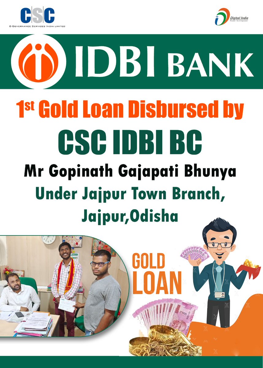 1st IDBI Gold Loan Disbursed by CSC VLE Mr Gopinath Gajapati Bhunya under Jajpur Town Branch, Jajpur, Odisha.

<a href="/CSCegov_/">CSCeGov</a> <a href="/dintya15/">dinesh tyagi Retd IAS</a> <a href="/ceo_csc/">CEO_CSC e-Governance</a> <a href="/SwornaprabhaSi1/">Swornaprabha Singh</a> <a href="/rkmishra011/">Rajesh Mishra</a> <a href="/IDBI_Bank/">IDBI BANK</a>