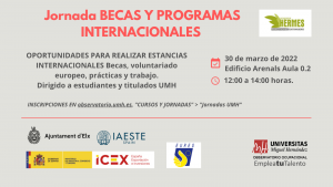 Jornada de Programas Internacionales (Becas, Erasmus, Voluntariado, Trabajo , etc.) del Observatorio Ocupacional y el Servicio de Relaciones Internacionales y Cooperación al Desarrollo UMH
Programa: observatorio.umh.es/2022/03/24/121…