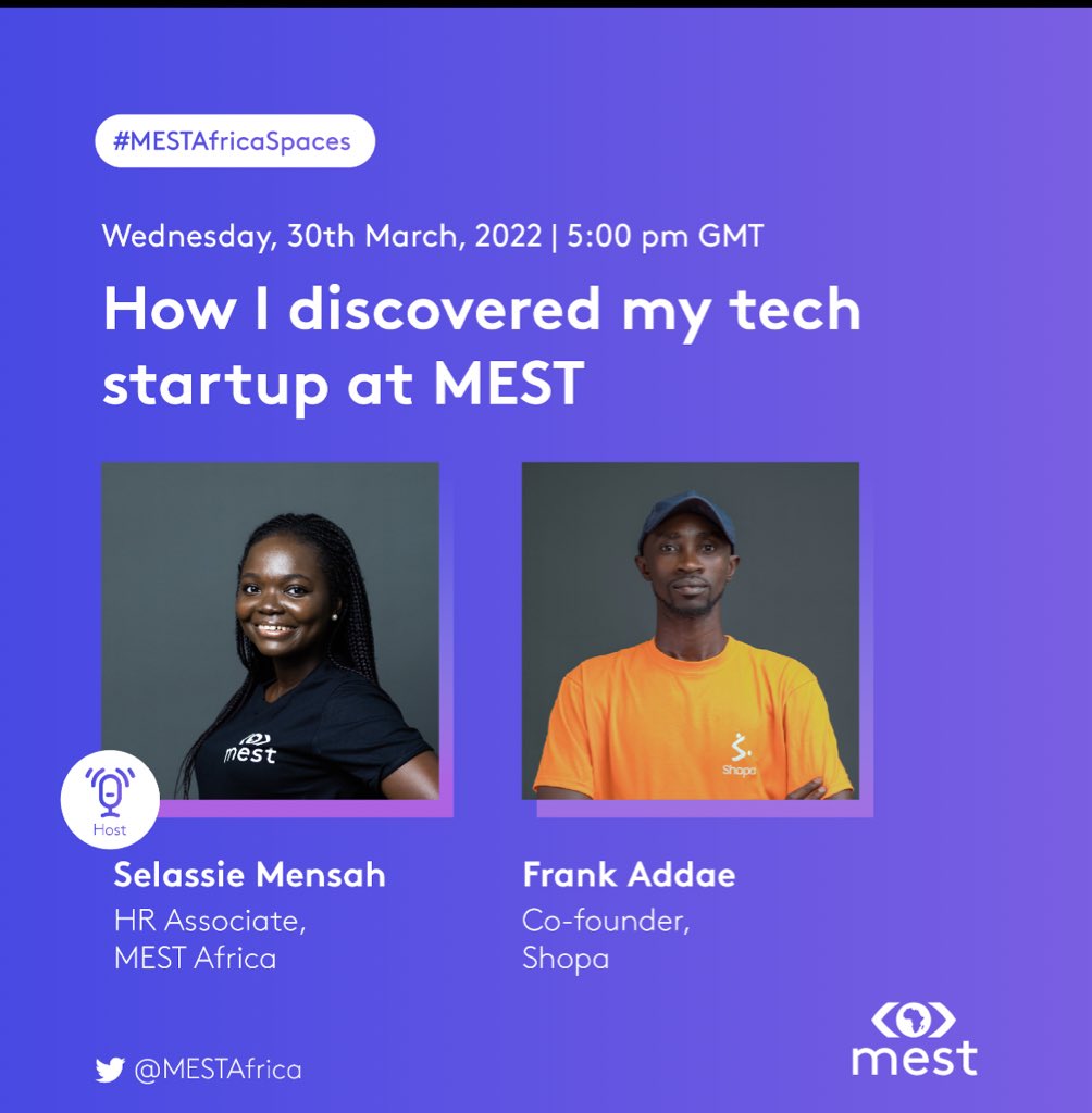MESTAfrica's tweet photo. Join us for this conversation tomorrow with MEST Alumni and co-founder of Shopa @FN_Addae as he shares his experiences at the MEST Training program and how he discovered his tech startup together with his team.

Set a reminder here: https://t.co/KNsxVcx4NM https://t.co/EAX2iDmhhG