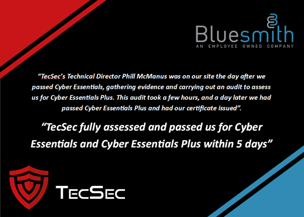 TecSecServices's tweet photo. TecSec's Technical Director Phill McManus recently completed a Cyber Essentials and Cyber Essentials+ Assessment for @BluesmithIS in 5 working days.
Read Director Tom Robinson's review below.
#cyberessentials #bluesmith #tecsec #cybersecurity https://t.co/H3dpX0DscK