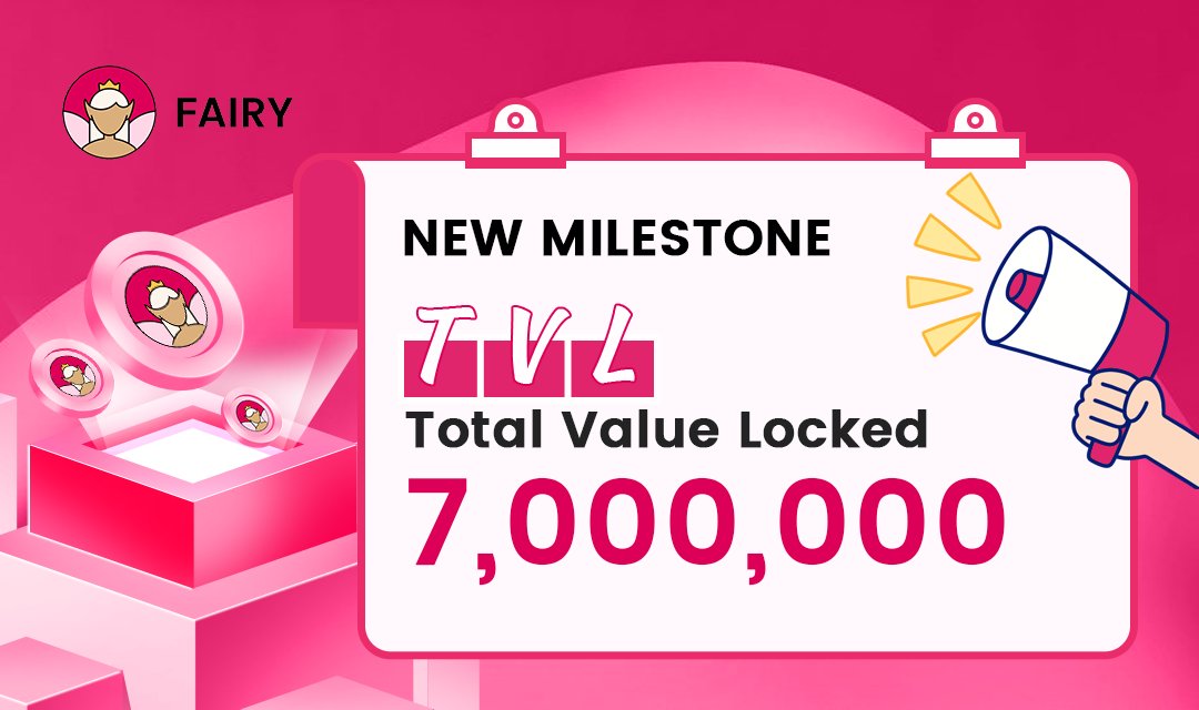 👏Congrats on a new milestone：
📈FairySwap exceeded $7M TVL, and this number is still increasing!

🥰Looking forward to the next breakthrough, come and join us 👉fairyswap.finance/farms

#DEX #DeFi #FairySwap #Findora #TVL