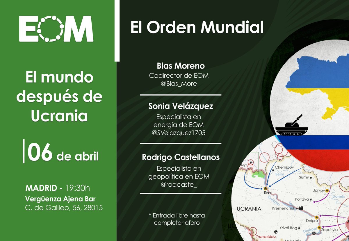 elOrdenMundial's tweet photo. 🗣️VUELVEN LOS EVENTOS DE EOM🗣️

🌎¿Qué mundo nos espera después de la invasión rusa de Ucrania? 

🍻Nos juntamos para debatir sobre ello, ¿vienes?

📅6 de abril
🏠C/ Galileo 56. En la librería-café Vergüenza Ajena. 
🚂Metro Quevedo o Moncloa (Madrid).
⏰19.30 https://t.co/iIaaWiO813