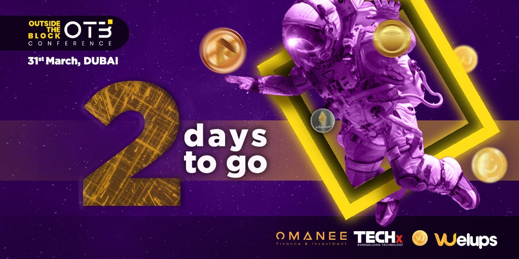 TECHxMediaUAE's tweet photo. Two Days until the Big Blockchain Event
➡️ Register NOW:  https://t.co/DZQV7Wx8JG
Outside The Block (OTB)
March 31st
Jumeirah Emirates Tower, Dubai
Hosted by Welups Foundation &amp; Omanee Corp.
Find out more: https://t.co/DZQV7Wx8JG
#TECHx_No1 #blockchain #Identityblockchain #NFTs https://t.co/v36Thz7Oo9