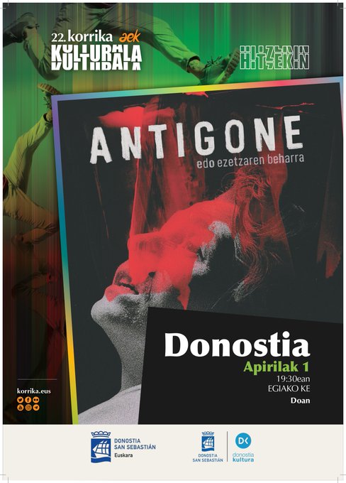 euskaraz's tweet photo. 🏃 Donostiako #KorrikaKulturala

🎭Antzerkia: Antigone edo ezetzaren beharra, @hormanposter 

🗓️Apirilak 1, ostirala. 19:30.

🏠Gazteszena (Egia K.E.)

Aurkitu informazio gehiago hemen👇
🔗https://t.co/jEkitUIENw

@DonostiakoUdala @donostiakultura 
#euskara #donostia https://t.co/2HQHzp56oq