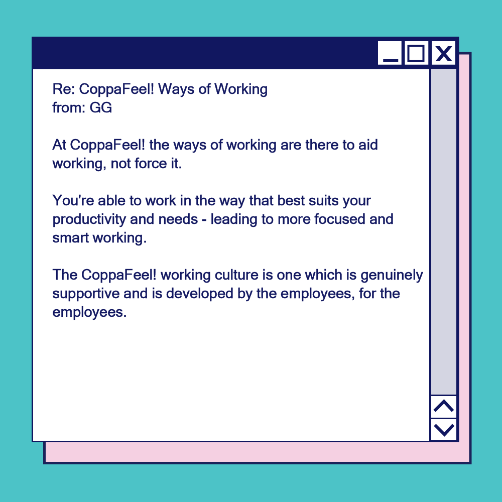 CoppaFeelPeople's tweet photo. As a charity, we want to ensure our ways of working are accessible and flexible for our current team members, and future ones!

We are regularly evaluating our ways of working based on how they are meeting the needs of the team. Here's what some of the team make of it all! https://t.co/TGPhIRsYJC
