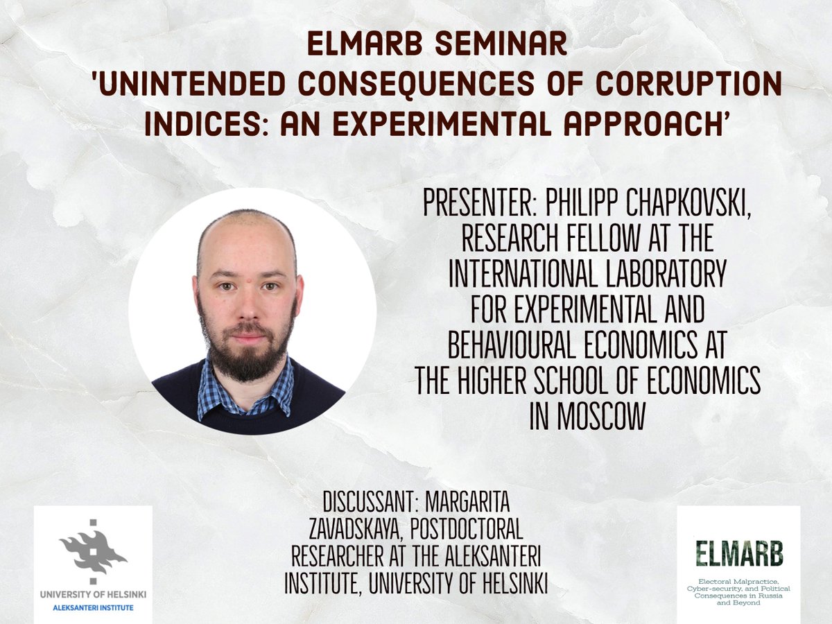Aleksanteri_UH's tweet photo. Today at 14:00 (EET) Philipp Chapkovski: "Unintended consequences of #corruption indices: an experimental approach". The #webinar is organised by #ElMaRB project. Welcome! https://t.co/DsUaaHurIv #Russia https://t.co/GZJ3m1uD8F