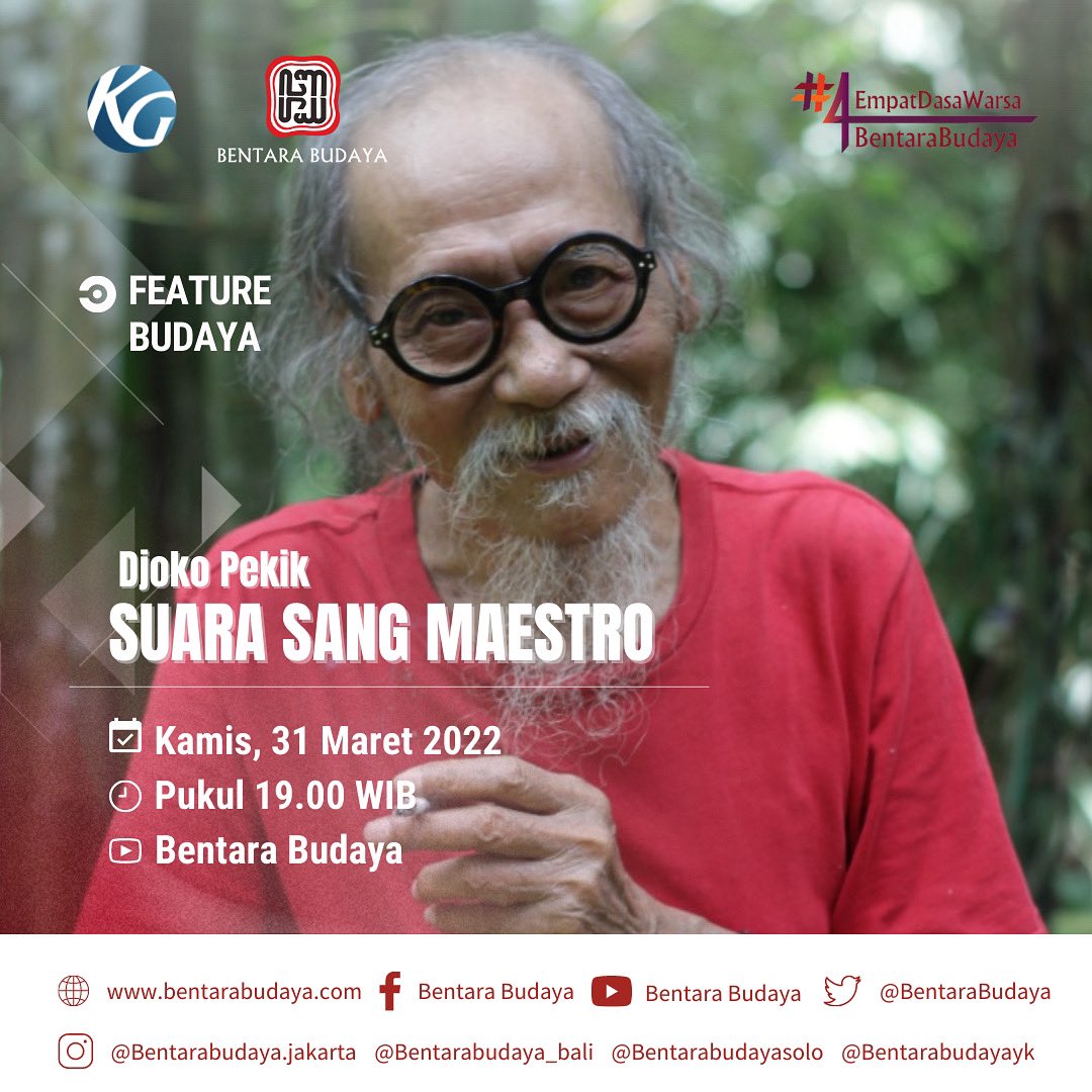 BentaraBudaya's tweet photo. Saksikan!

Feature Budaya
“Djoko Pekik, Suara sang Maestro”

🗓 Kamis, 31 Maret 2022 
⏰ Pukul 19.00 WIB
📍 Youtube Bentara Budaya

#bentarabudaya #kompasgramedia #featurebudaya #djokopekik #lukisandjokopekik https://t.co/nM1HzRUCDC