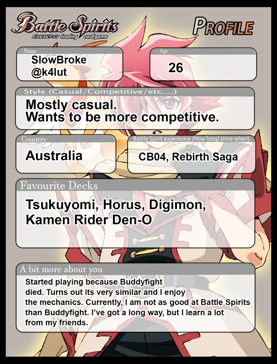 k4lut's tweet photo. I have seen Japanese players do this. So, I am hopping on that bandwagon. Thank you to my friend @katohakura for making such a great template for us overseas players! 

A little info on myself! Template in the replies. 
Chuck us a follow for #BSTopdecks!
#バトスピ  #海外バトスピ https://t.co/uwljeo4sKN