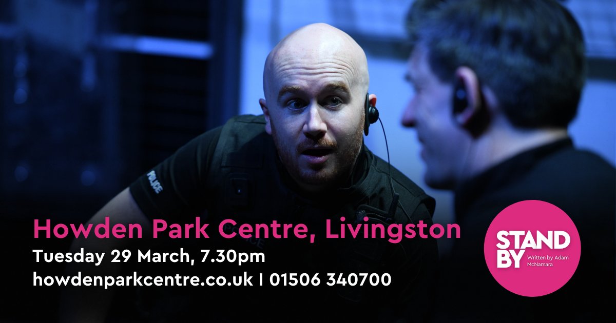 #Livingston is the place for #StandByThePlay this evening - catch us at <a href="/ParkHowden/">Howden Park Centre</a> this evening at 7.30pm! 🚔

🎟️ howdenparkcentre.co.uk

#theatre #edinburgh #madeinscotland #policescotland #fringefirst #policedrama #lineofduty