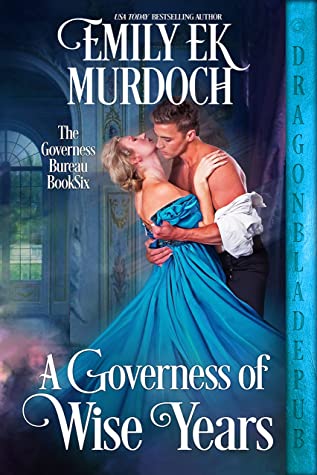 A Governess of Wise Years (The Governess Bureau #6) by <a href="/emilyekmurdoch/">Emily E K Murdoch / Emily Murdoch Perkins</a> ... petulawarriorwoman.blogspot.com/2022/03/a-gove…
