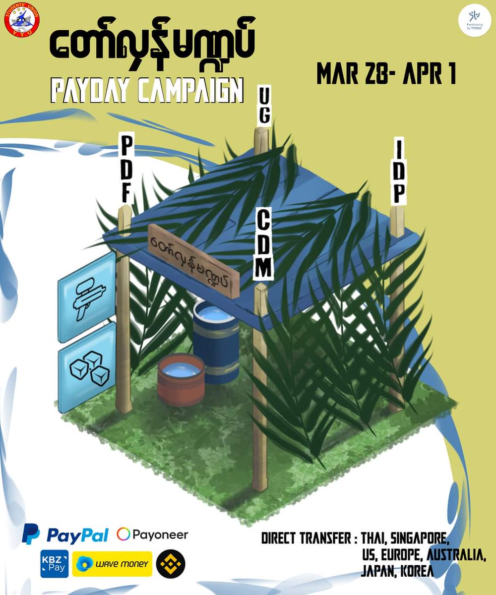 HtettyAKS's tweet photo. From March 28 to April 1, there is a Revolutionary Campaign. Donation via direct bank accounts from Thailand, Singapore, USA, Europe, Australia, Japan, Korea, PayPal are welcome.For other countries, Payoneer and Cryptocurrency and for locals, Kpay &amp; WavePay are Ok. Link in cmt . https://t.co/kWL9eg7kqj