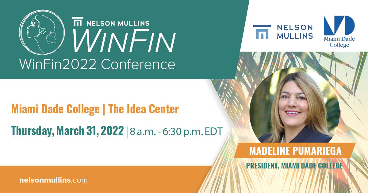 NelsonMullins's tweet photo. #WinFin2022 Speaker Spotlight: Madeline Pumariega (@mdcpresident), the first female president to lead @MDCollege. Madeline’s love for academics began as a student at MDC, which led to her 20 years of service. RSVP to attend: https://t.co/uExdqSdpxx #MiamiTech  #WomensHistoryMonth https://t.co/ZCHj3O2i5c