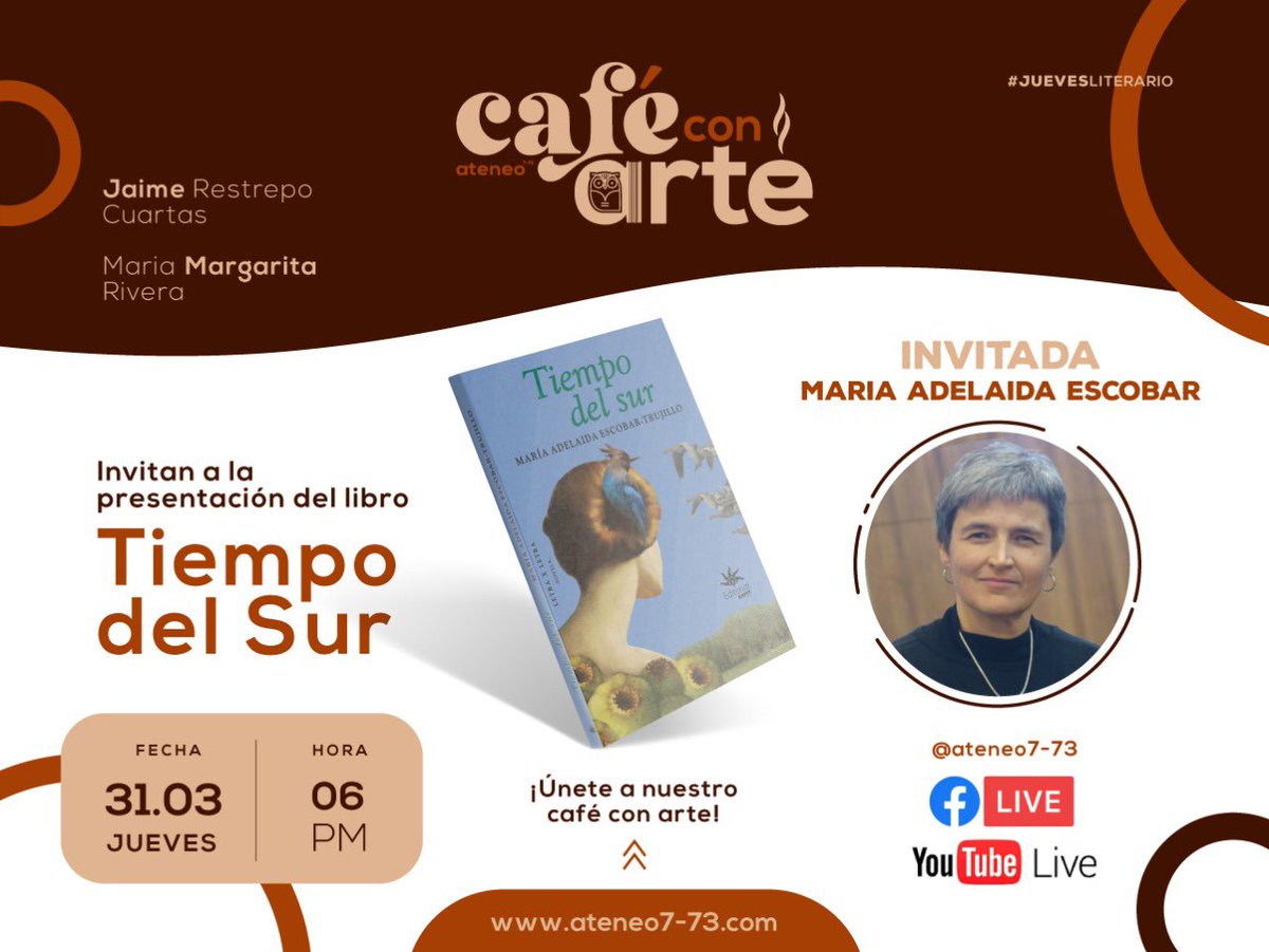 Maria Adelaida Escobar Trujillo (@mariaadelaidaet) on Twitter photo Un honor la invitación de <a href="/MariaMRiveraG/">Ma. Margarita Rivera</a> y <a href="/jaimerescuartas/">Jaime Restrepo C</a> a presentar #TiempodelSur en Café con Arte
Todos invitados a participar ⬇️ Un honor la invitación de <a href="/MariaMRiveraG/">Ma. Margarita Rivera</a> y <a href="/jaimerescuartas/">Jaime Restrepo C</a> a presentar #TiempodelSur en Café con Arte
Todos invitados a participar ⬇️