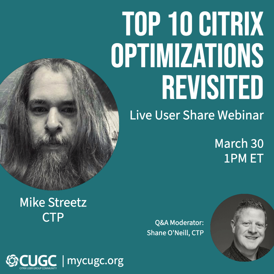 Tomorrow at #myCUGC: <a href="/O_P/">@o-p.bsky.social</a> updates his Top 10 #Citrix Optimizations for 2022! Don't miss out on this great discussion - register now: bit.ly/3I0nFcy