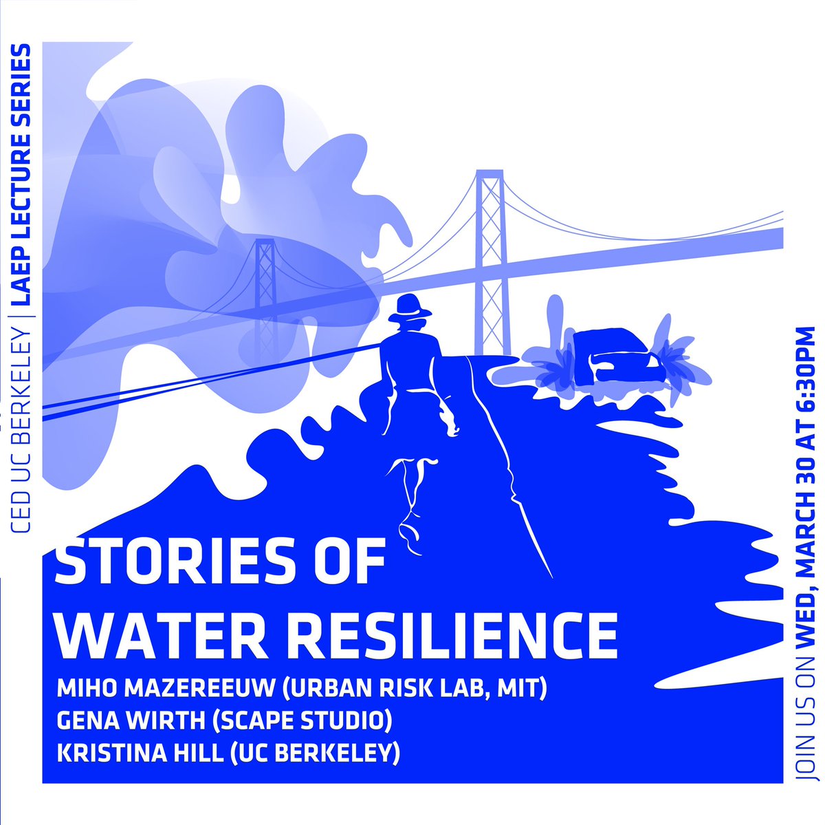 This week, tune in to hear @genevawirth at two virtual events: 1️⃣ Tomorrow (3/30) for @ced_berkeley’s ‘Stories of Water Resilience’ alongside @kzhill and Miho Mazereeuw (@urbanrisklab). 🔗: bit.ly/3NvivJH
