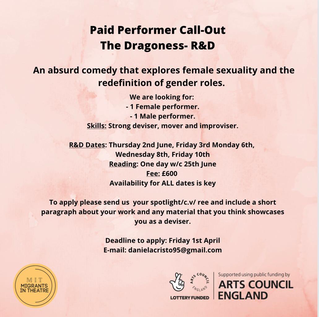 We are looking for two more devisers to join our R&amp;D for The Dragoness, a dark comedy I wrote about sexuality and gender. Directed by <a href="/LauraWohlwend1/">Laura Wohlwend</a> and produced by <a href="/cuervomariaf/">María Cuervo</a> Paid gig! Info here. Please RT