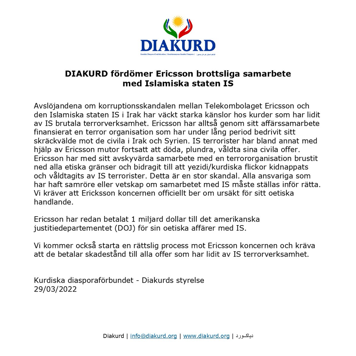 diakurd_org's tweet photo. Diakurd condemns @Ericsson's criminal collaboration with the Islamic State IS
Diakurd fördömer @Ericsson brottsliga samarbete med Islamiska staten IS

More info about Ericsson's secret deal with IS:
https://t.co/zk09y4mGD6

#Diakurd #NoToISIS #Kurdistan #Ericsson https://t.co/1HcC50IpeY