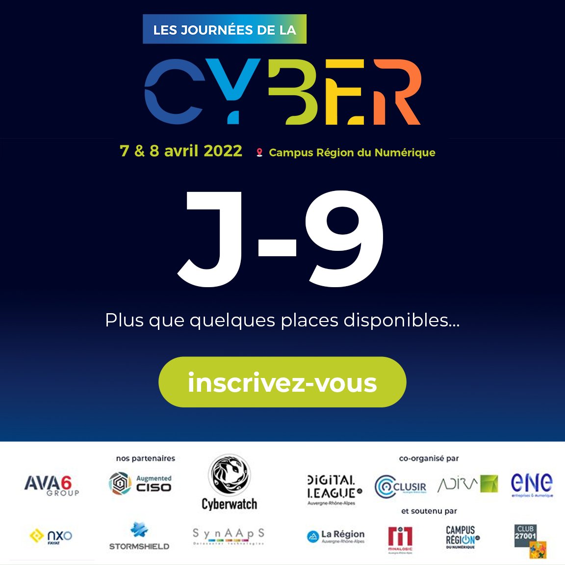 CLUSIR Auvergne-Rhône-Alpes (@clusir_ara) on Twitter photo ⏰J-9 ⏰Les journées de la cyber c'est bientôt ! 
𝟳 & 𝟴 𝗔𝘃𝗿𝗶𝗹- Soyez prêts à faire face aux cyber-attaques ! Il est encore temps de vous inscrire ⬇️
#cyber #cybersecurite #digital #ctf #hack #clusir ⏰J-9 ⏰Les journées de la cyber c'est bientôt ! 
𝟳 & 𝟴 𝗔𝘃𝗿𝗶𝗹- Soyez prêts à faire face aux cyber-attaques ! Il est encore temps de vous inscrire ⬇️
#cyber #cybersecurite #digital #ctf #hack #clusir