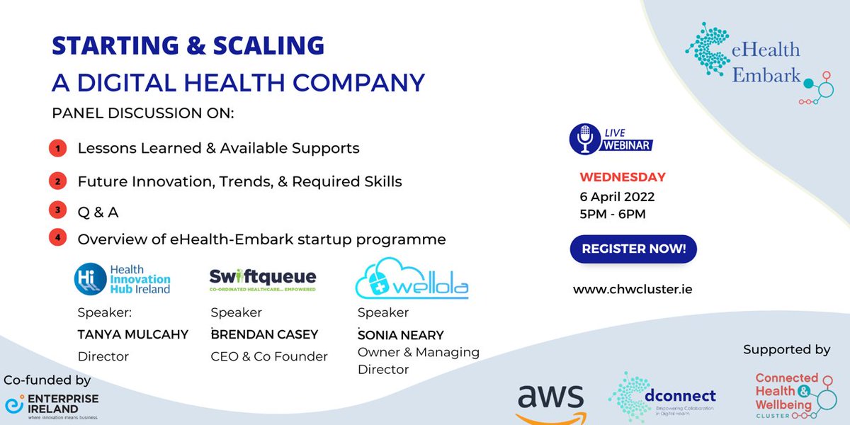 chwCluster's tweet photo. "Starting &amp; Scaling a Digital Health Company'- online panel discussion on April 6th, 5pm. Speakers include @Sonia_Neary of @Wellola , Brendan Casey of @Swiftqueue &amp; @tanya_mulcahy from @HIHIreland 
In partnership with @dkitconnect &amp; @awscloud .
Book at https://t.co/C3IJuy2P0U https://t.co/aMCb62H63q