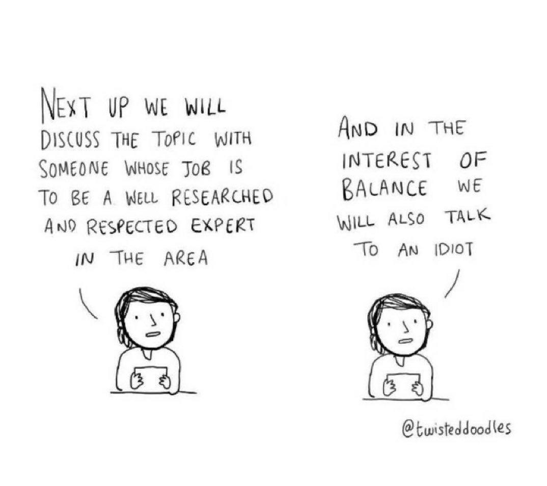 Beware of false balance in media reporting.