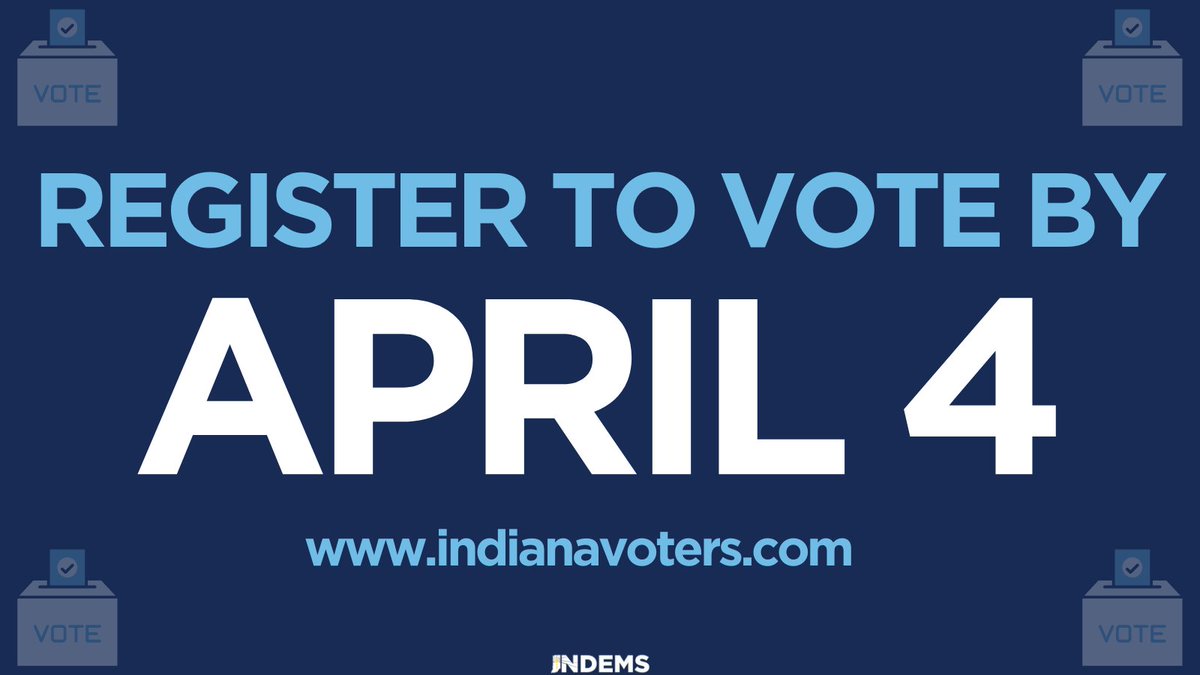 INDems's tweet photo. Hoosiers will be able to vote in the primary elections one week from today. But first, you must register to vote. 

Go to https://t.co/S65dYhq6yV to register at your current address or update your voter registration. https://t.co/LWj22UWo8u