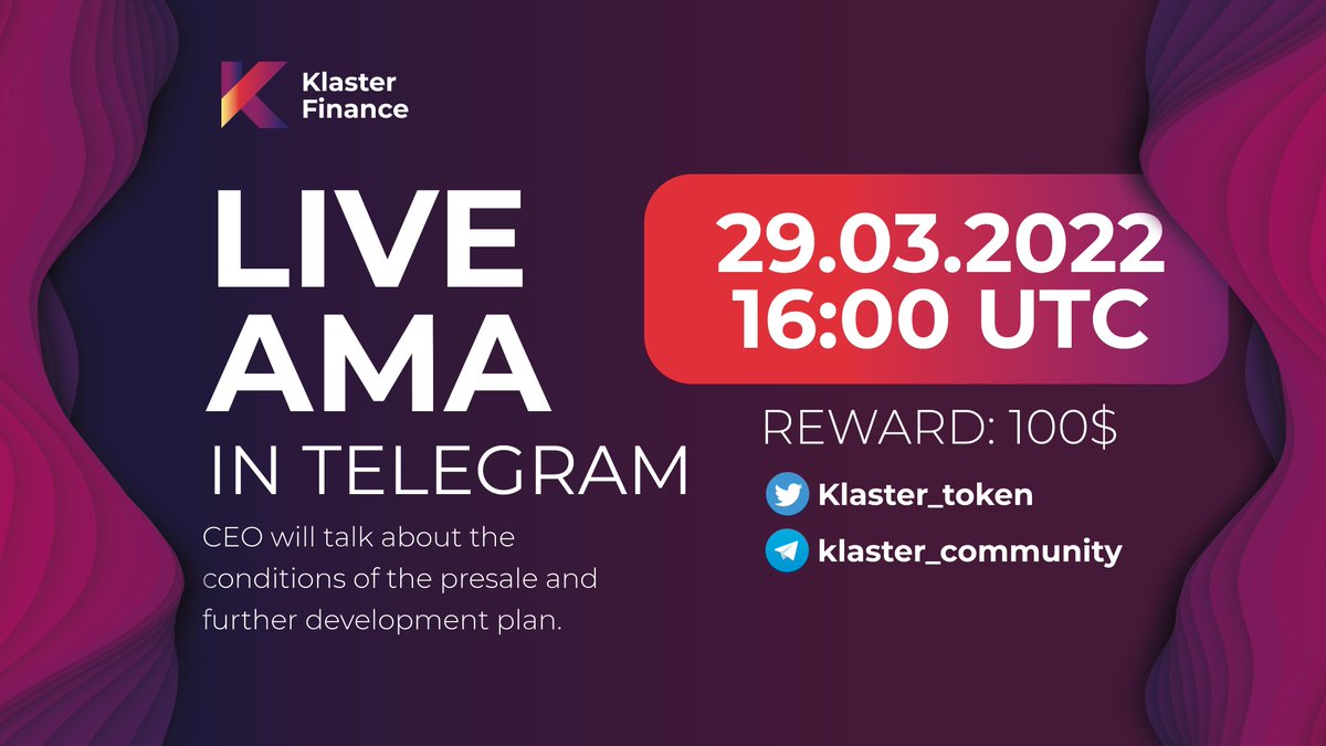 Klaster_token's tweet photo. 🎙️We're pleased to announce our next #AMA  on Mar 29 2022 at 16 PM UTC

💰Rewards Pool: 100$

🏠Venue : https://t.co/vcxPSgeAL6
〽️Rules:
1⃣ Follow 
@Klaster_token 
2⃣ Like &amp; RT https://t.co/CnqilQZjli