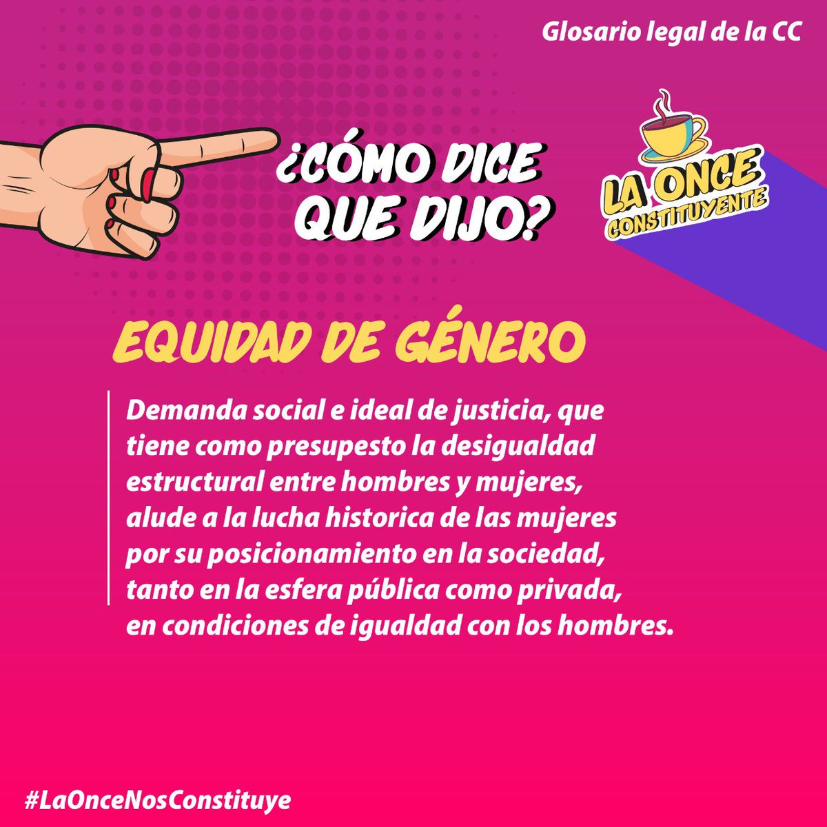 OnceConstituyen's tweet photo. ¿Conoces el término “equidad de género” y su significado 👀? Hoy en la sección #Comodicequedijo te lo contamos 😉 https://t.co/oogy1j3ACe