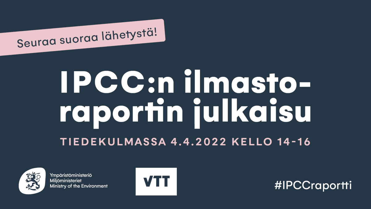 yministerio's tweet photo. IPCC:n ilmastonmuutoksen hillintää käsittelevä raportti julkaistaan 4.4.

Raportin kansallinen julkistustilaisuus järjestetään Tiedekulmassa. Tervetuloa seuraamaan tilaisuutta paikan päälle tai striimin ääreen!

📺Seuraa lähetystä verkossa: https://t.co/sKc2jI4P2b

#IPCCraportti https://t.co/egMvrFcxHR