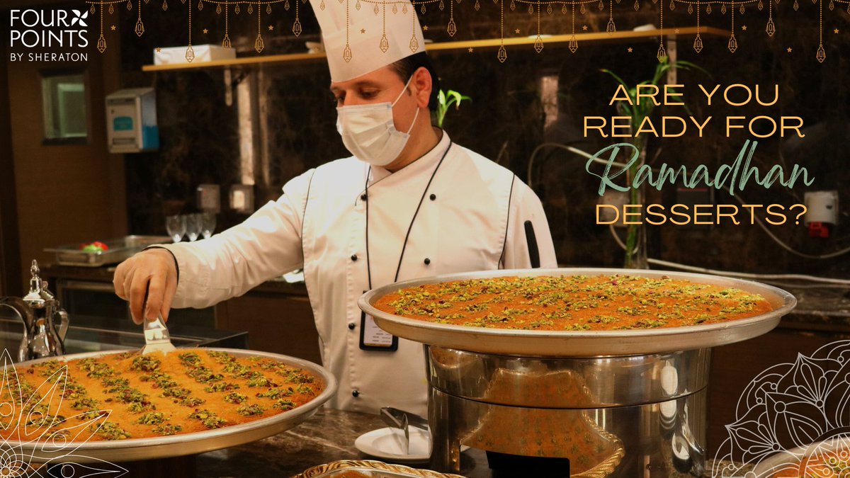 FPMakkah's tweet photo. Are you ready for #Ramadan ?
Our Al Sharq desserts are made by the hands of the most skilled chefs
#Ramadan_kareem #forpointsbysheraton #Makkah https://t.co/O8fcHq5goF