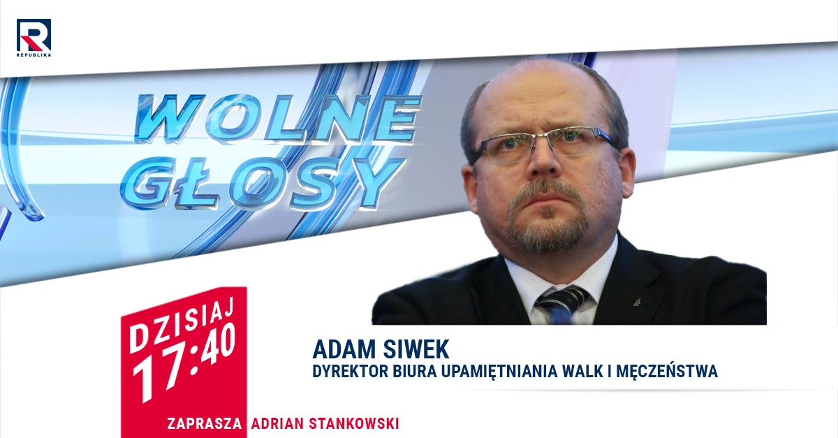 RepublikaTV's tweet photo. #WolneGłosy | #Zapraszamy na #program @AdrianStankowsk z
Adam #Siwek
#włączprawdę #TVRepublika https://t.co/NfxUHtprki