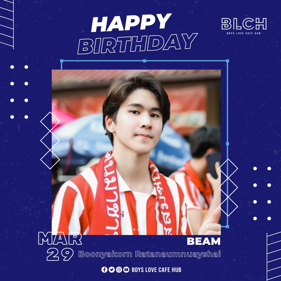 boyslovecafehub's tweet photo. Happy Birthday, Beam Boonyakorn! 🎉🎂💙 @Beam_Boonyakorn
#Beam_Boonyakorn
#bbeambr #MakeItRightSeries https://t.co/1A0WVVuBm6