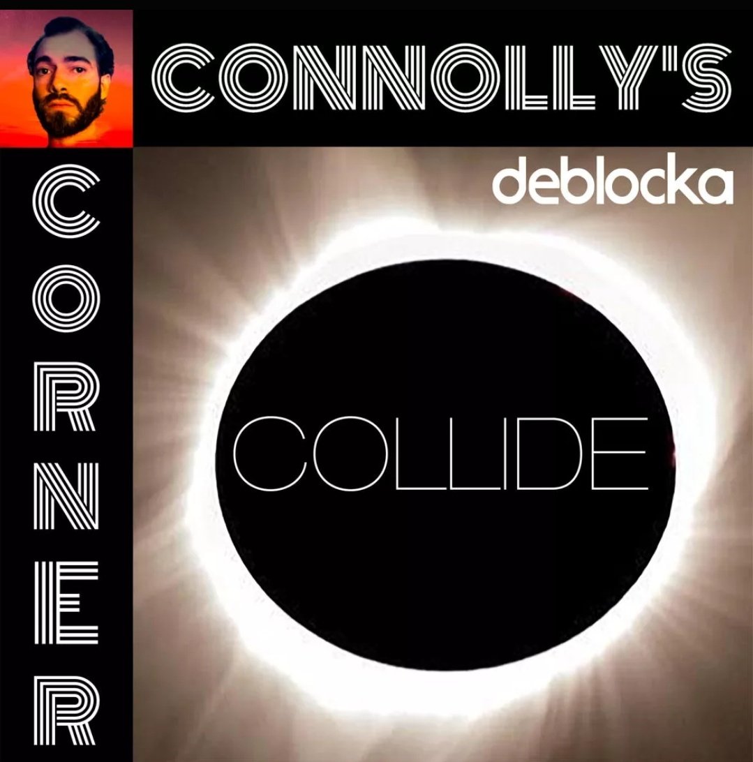 Connolly's Corner by <a href="/ConnollyTunes/">Charles Connolly</a>
This week: Collide - DeBlocka <a href="/Deblockagram/">DeBlocka</a>

Read it here - newartistspotlight.org/post/this-week…

#song #songreview #Deblocka #Collide #Ireland #ConnollysCorner #CC #NAS #Oasis