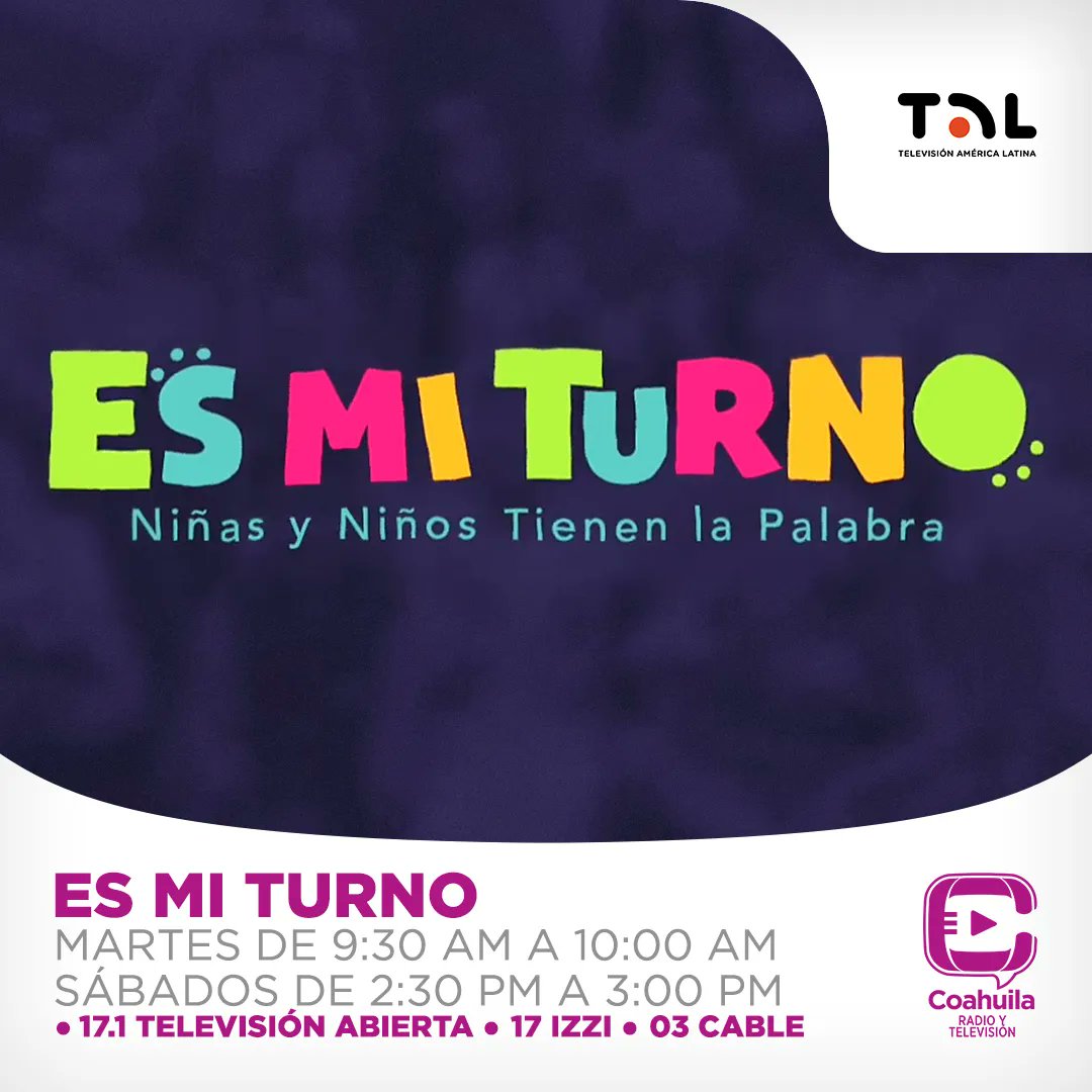 Es Mi Turno 👧 🧒 👦
Martes de 🕤 9:30 am a 10:00 am
Sábados de 🕝 2:30 pm a 3:00 pm

Es Mi Turno es una producción de Red TAL.
¡Somos orgullosamente RED México 📺 📻!

📺 Canal 17.1 Televisión Abierta⠀⠀
📺 Canal 17 Izzi⠀⠀
📺 Canal 03 Cable⠀⠀
💻 coahuilartv.com.mx