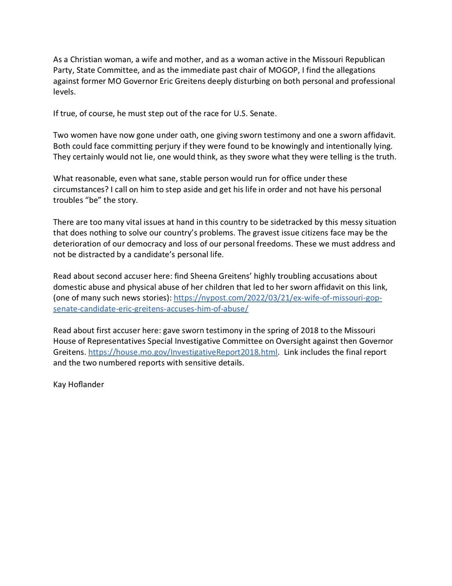 As a Christian woman, a wife and mother, and as a woman active in the Missouri Republican Party, State Committee, and as the immediate past chair of MOGOP, I find the allegations against former MO Governor Eric Greitens deeply disturbing on both personal and professional levels.
