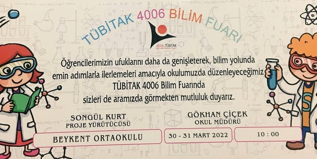 Beykent Ortaokulu Tübitak 4006 Bilim Fuarımıza davetlisiniz.
🥳🥳🥳
🧫🧬🧪🔬🔭⚗️

<a href="/KrtlnKymkmlk/">KurtalanKaymakamlığı</a>
<a href="/KurtalanMem/">Kurtalan İlçe Milli Eğitim Müdürlüğü</a>
<a href="/faypol56/">Faysal POLAT</a>
<a href="/Salimmete7/">Salim mete</a>
<a href="/GokhannCicek/">Gökhan Çiçek</a>