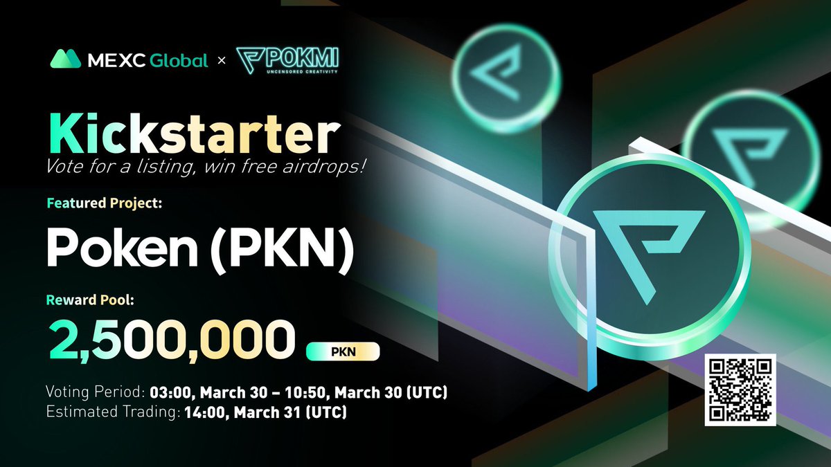 MEXC's tweet photo. Presenting the new #Kickstarter session with @PokmiHQ

🗳Vote with $MX to get $PKN listed and share 2,500,000 $PKN
⏰Period: 03:00 - 10:50 Mar 30 (UTC)
📈Trading: 14:00 Mar 31 (UTC)

Details: https://t.co/6jToDlWJao

💚Sign up: https://t.co/9v8Mpo7UAs

#Poken #MEXCGlobal https://t.co/S5LMCVMZv2