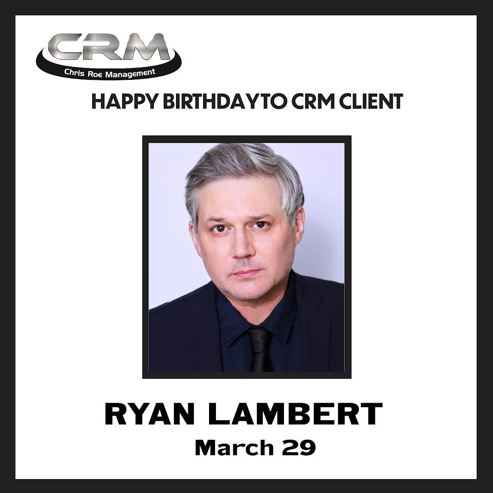 Happy Birthday to CRM Client Ryan Lambert    